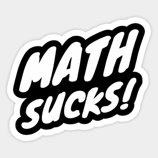 Math Sucks Sticker